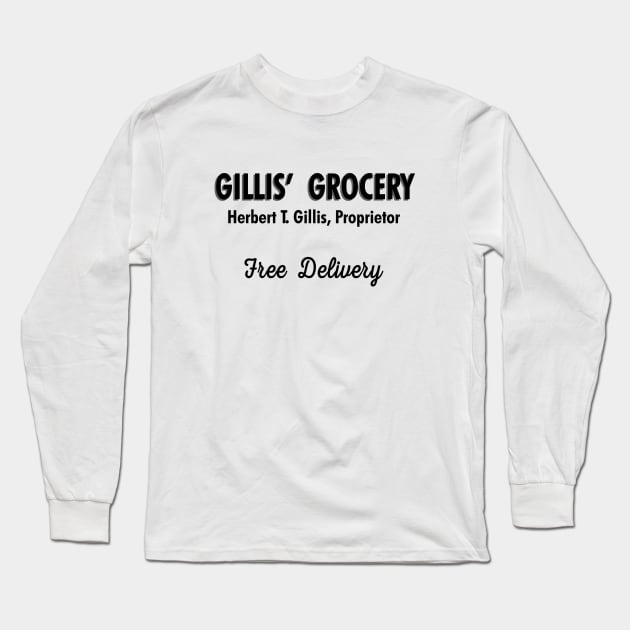 Gillis Grocery.  The Many Loves of Dobie Gillis Long Sleeve T-Shirt by fiercewoman101